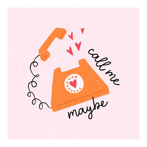 Call My Maybe