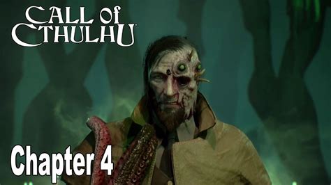 Call Of Cthulhu Chapter 4 Walkthrough