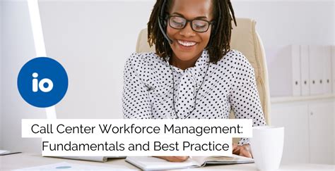 Read Online Call Center Fundamentals Workforce Management 