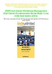 Full Download Call Center Workforce Management Call Center Fundamentals Series Book 1 