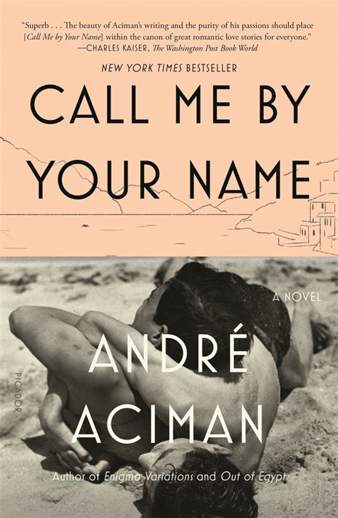Read Call Me By Your Name A Novel 