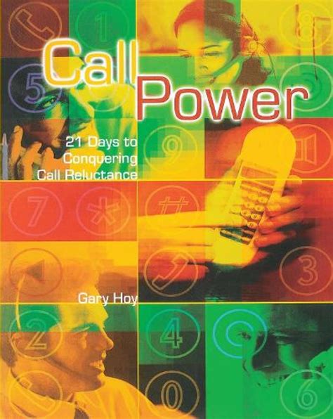 Read Online Call Power 21 Days To Conquering Call Reluctance 