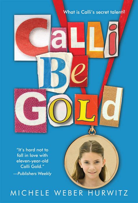 Read Online Calli Be Gold 