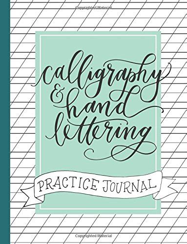 Read Online Calligraphy And Hand Lettering Practice Journal Alphabet Dot Grid And Lined Guide Practice Sheets Workbook 