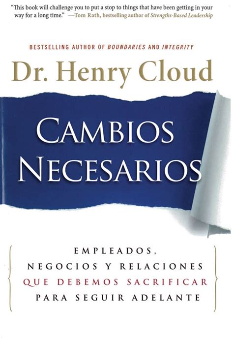Full Download Cambios Necesarios De Dr Henry Cloud Free About Cambios Necesarios De Dr Henry Cloud Or Read Online Vie 