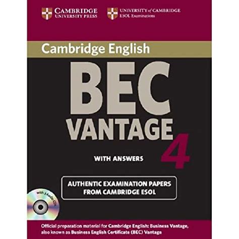 Cambridge Bec 4 Vantage Self Study Pack Students Book With Answers And Audio Cds 2 Examination Papers From University Of Cambridge Esol Examinations Bec Practice Tests