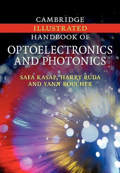 cambridge illustrated handbook of optoelectronics and photonics