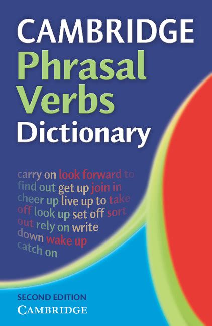 Cambridge Phrasal Verbs Dictionary Second Edition