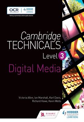 Cambridge Technicals Level 3 Digital Media Cambridge Technicals 2016