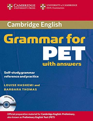 Read Online Cambridge Grammar For Pet Book With Answers And Audio Cd Self Study Grammar Reference And Practice Cambridge Books For Cambridge Exams 