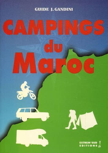camping du maroc guide critique