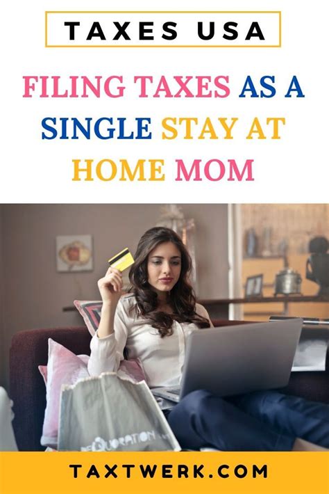 can a single stay at home mom file taxes