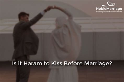 can haram kiss before marriage