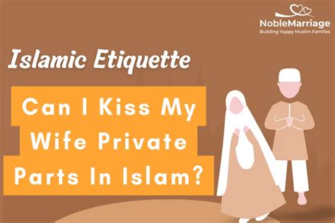 can i french kiss my husband in islam