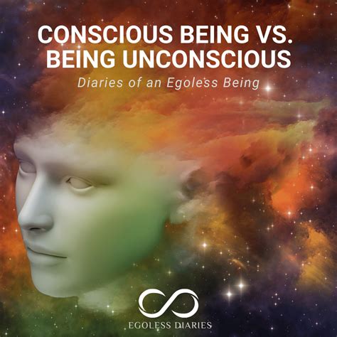 can you be conscious of being unconscious