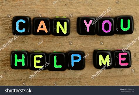 Can You Help Me