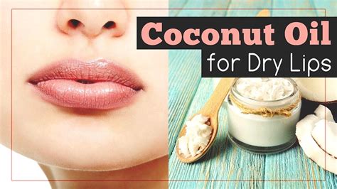 can you put coconut oil on lips every