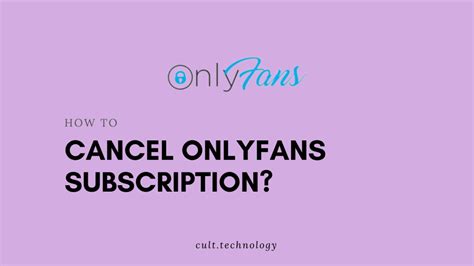 Can You Unsubscribe From Onlyfans At Any Time