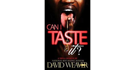 Read Can I Taste It Kindle Edition David Weaver 