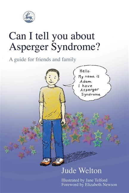Read Online Can I Tell You About Asperger Syndrome A Guide For Friends And Family 
