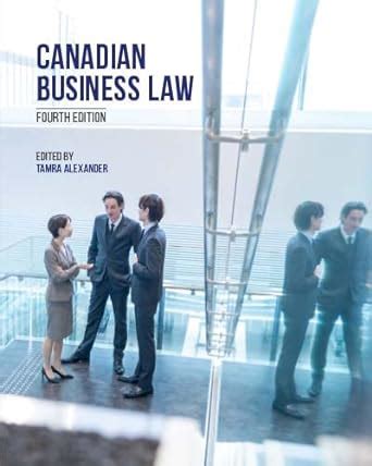 Read Canadian Business And The Law 4Th Edition 