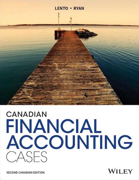 Read Online Canadian Financial Accounting Cases Lento Manual 
