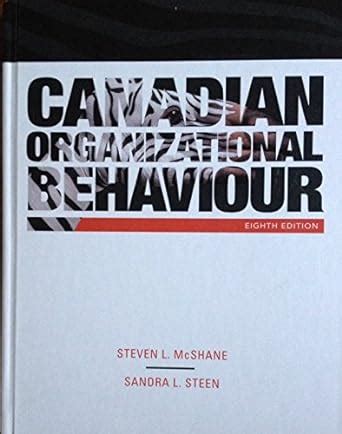 Download Canadian Organizational Behaviour 8Th Edition Multiple Choice 