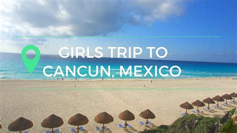 cancun girls trip