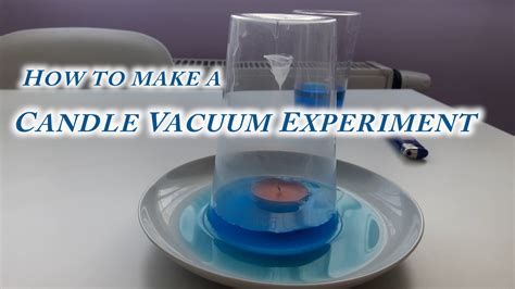 Candle In The Vacuum Experiment Stem Little Explorers Science Experiment With Candle - Science Experiment With Candle