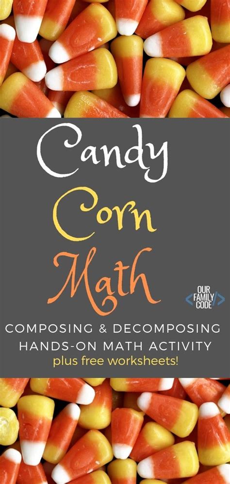Candy Corn Math Compose Amp Decompose The Number Decompose Math - Decompose Math