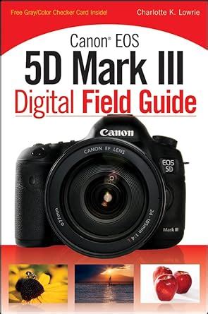 Read Online Canon 5D Mark Iv Digital Field Guide 