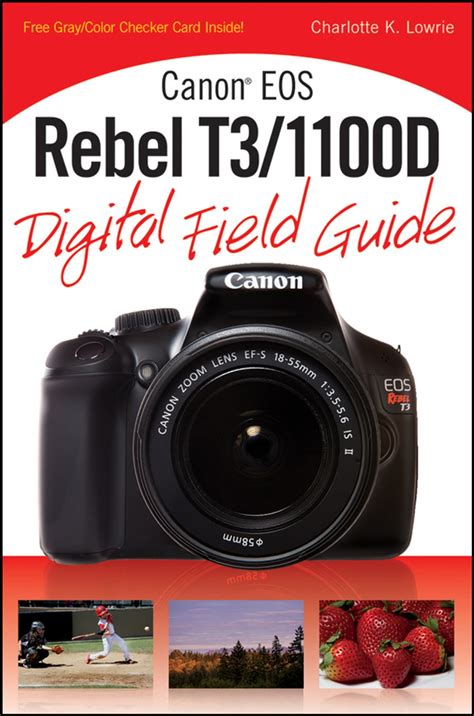 Download Canon Eos Rebel T3 1100D Digital Field Guide 
