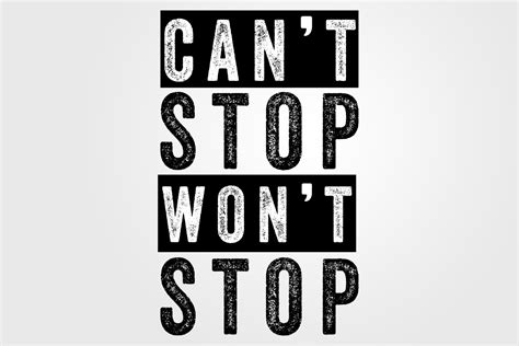 Cant Stop Wont Stop