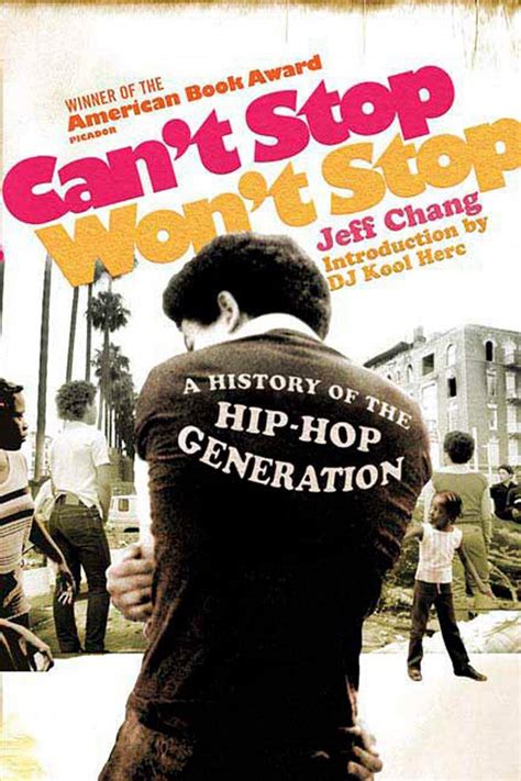 Full Download Cant Stop Wont A History Of The Hip Hop Generation Jeff Chang 