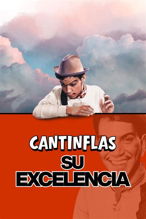Cantinflas Your Excellency