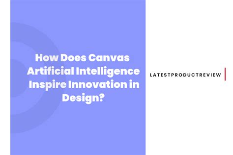 Canvas Artificial Intelligence