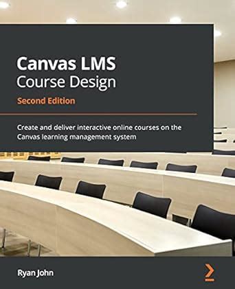 Canvas Lms Course Design John Ryan