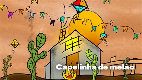 Capelinha De Melao