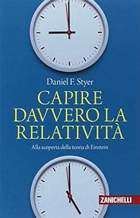 Download Capire Davvero La Relativit 