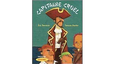 capitaine cruel