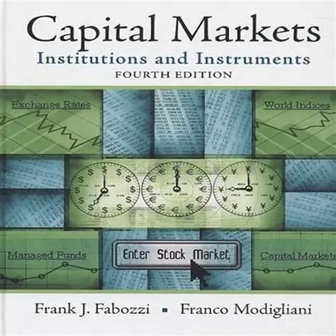 Read Online Capital Markets Institutions And Instruments 4Th Edition Pdf 