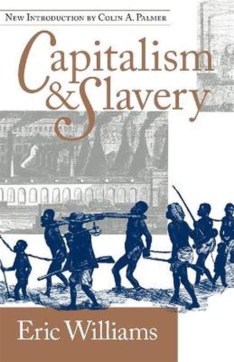 Read Capitalism And Slavery Eric Williams 