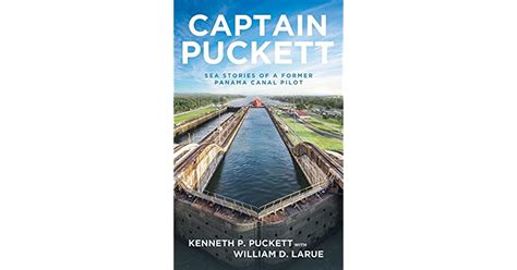 Full Download Captain Puckett Sea Stories Of A Former Panama Canal Pilot 