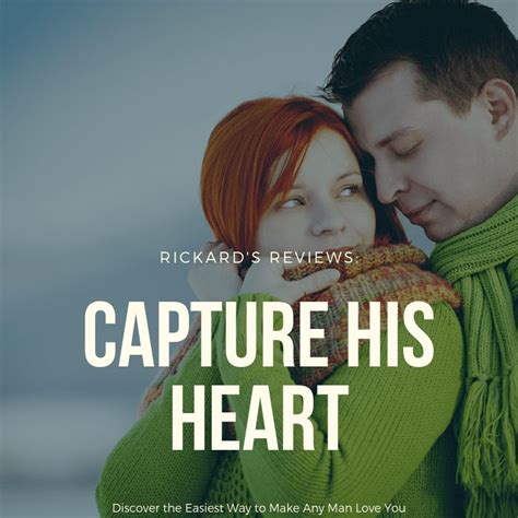 Capture His Heart