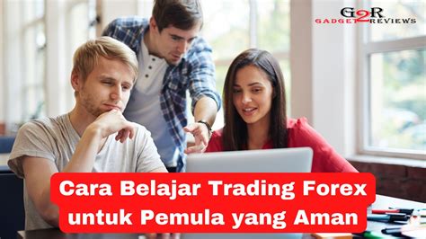 Cara Aman Bermain Trading Forex   8 Cara Belajar Trading Forex Untuk Dapatkan Keuntungan - Cara Aman Bermain Trading Forex