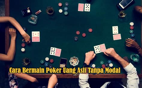cara bermain poker indonesia tanpa modal mau coba Array
