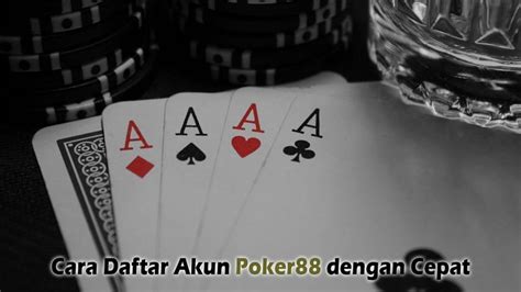 cara buat akun poker88