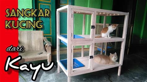 cara buat kandang kucing dari kayu dan kawat