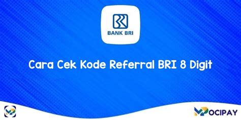 CARA CEK KODE REFERRAL BRI：Cara Cek Riwayat Transaksi BRI di ATM, Mudah dan Cepat - IDX