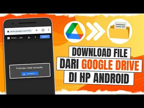 cara download video dari google drive android
